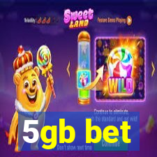 5gb bet